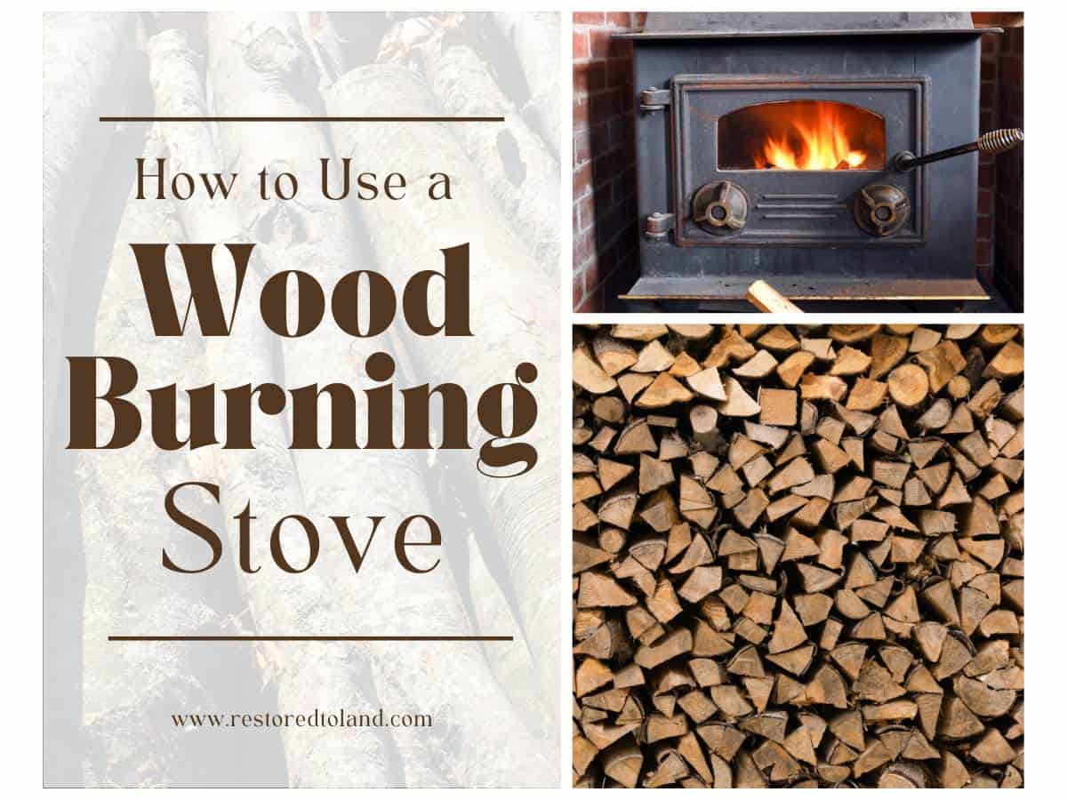 "How to use a wood burning stove" next to image of wood stove and wood pile