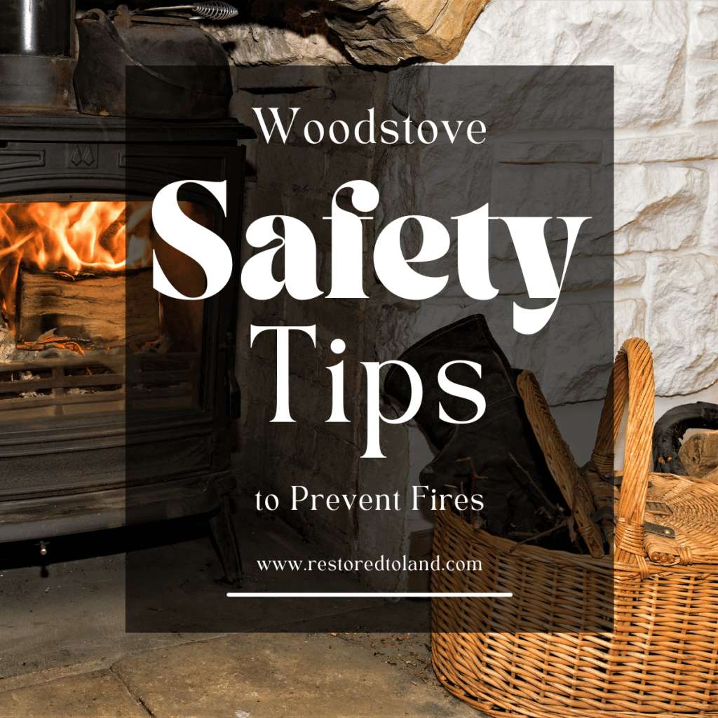 "Woodstove Safety Tips" over image of woodstove