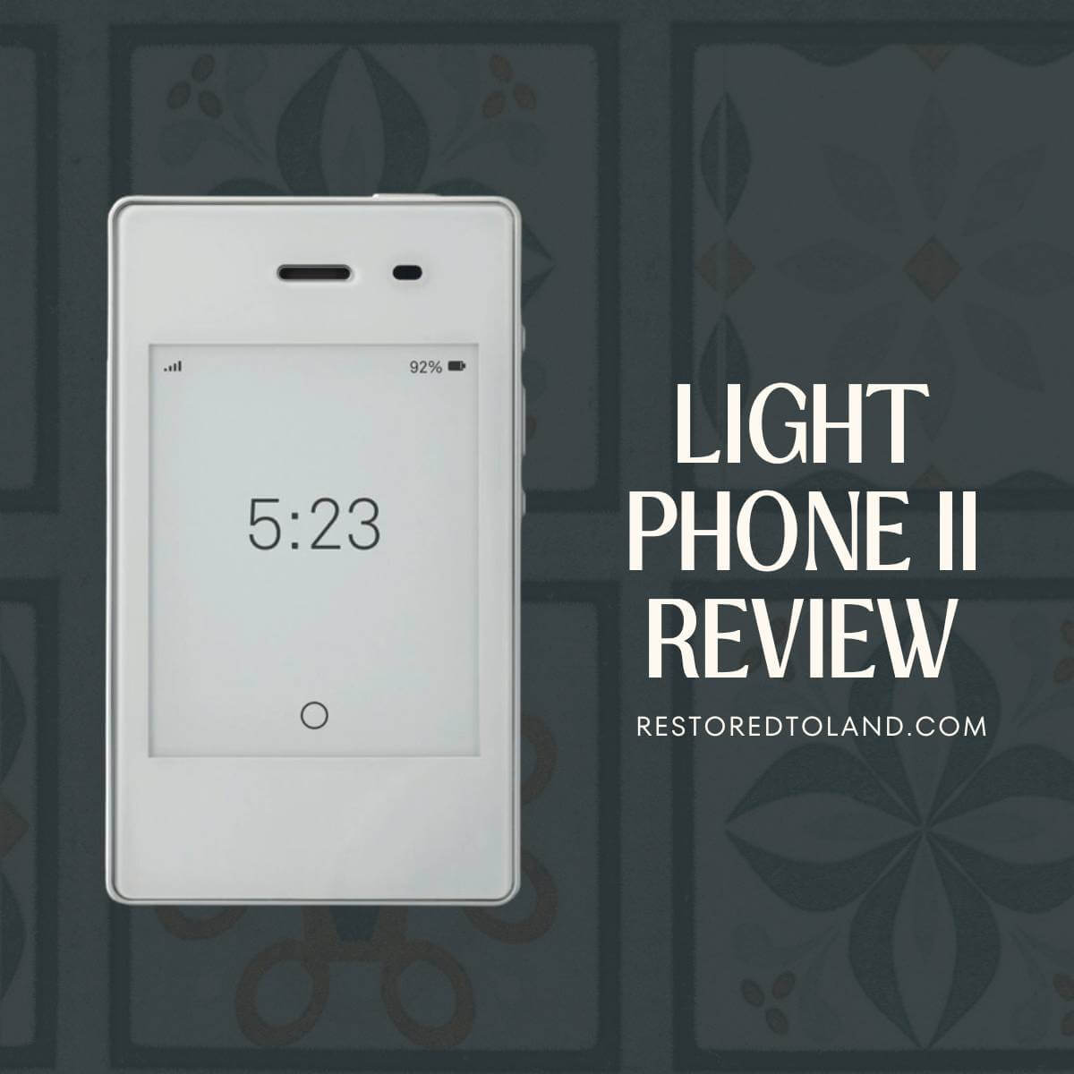 image of a light phone ii next to the text "light phone ii review"